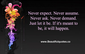 Never Expect Assume Ask Demand