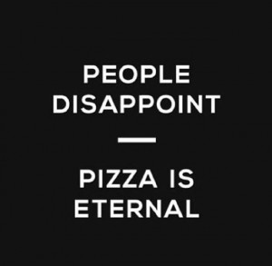 Pizza love. #quote
