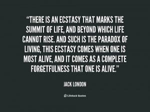 File Name : quote-Jack-London-there-is-an-ecstasy-that-marks-the-43974 ...