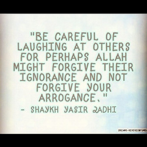 be-careful-of-laughing-sheikh-yasir-qadhi-quote.jpg