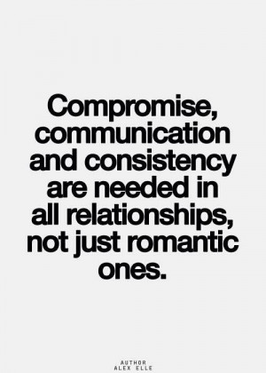 Compromise, communication, consistency