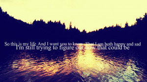 ... happy and sad and I’m still trying to figure out how that could be
