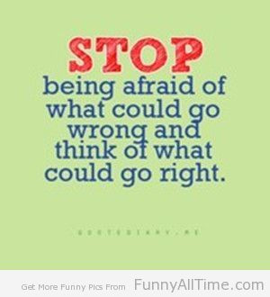 FUNNY QUOTES ABOUT AFRAID