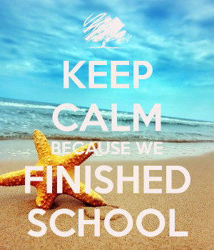 Related Pictures keep calm because schools almost out and carry image