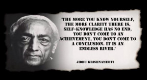Jiddu Krishnamurti Quote: Self Knowledge