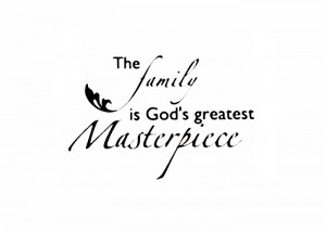 Wall Quotes Family God’s Masterpiece
