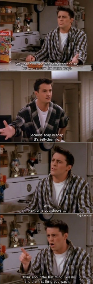 Touché, Joey, touché...