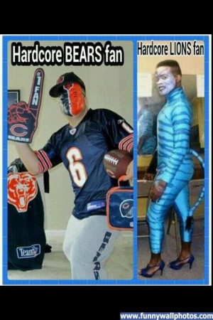 CHICAGO BEARS Vs. Lions ENOUGH SAID..