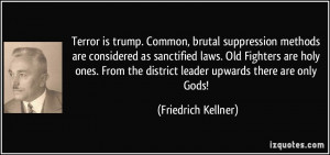 trump. Common, brutal suppression methods are considered as sanctified ...