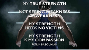 My Strength Needs No Victims” – Patrik Baboumian motivational ...