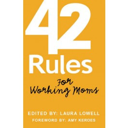 Rules for Working Moms ~ Boldness Quote