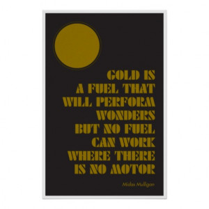 Atlas Shrugged Midas Mulligan Gold Quote Posters