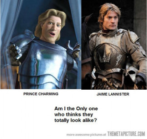 Funny photos funny Prince Charming Jaime Lannister