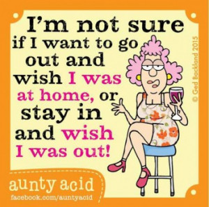 19 Aunty Acid Quotes That Basically Sum Up Your Life Right Now