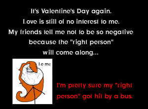 Valentine's Day: Forever Alone