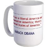 Obama Quote - Liberal/Conservative Mug