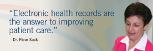 Dr. Sack quote: 'Electronic health records are the answer to improving ...