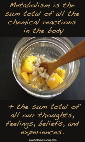 Metabolism is the sum total of all the chemical reactions in the body ...