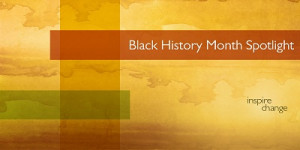 Life Lessons and Inspiration: Words of Black History Figures, Past and ...