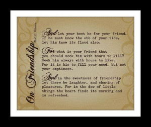 On Friendship Poem by Khalil Gibran, The Prophet Print
