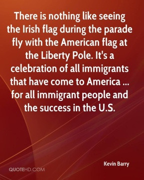 Kevin Barry - There is nothing like seeing the Irish flag during the ...