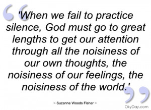 when we fail to practice silence