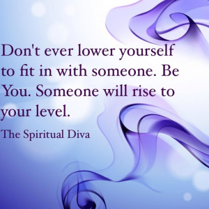 Don't lower yourself!