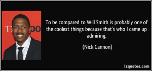 More Nick Cannon Quotes