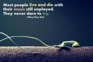 Quote: Dare to try