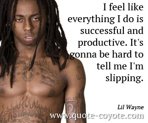 Lil-Wayne-Quotes-about-life-and-work.jpg