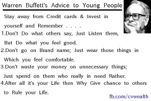 ... Warren Buffett See what Warren Buffett recommends to youngsters