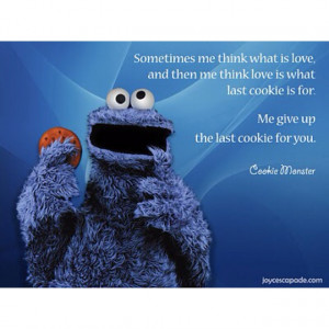 Cookie Monster quote!