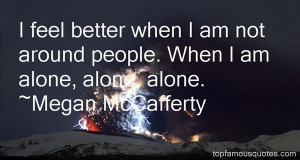 Top Quotes About Feel Alone