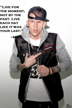 Mgk Quotes Tumblr About Life