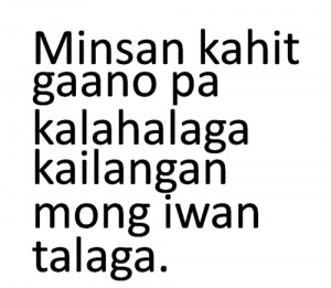 Halaga Quotes : Sad Tagalog Quotes