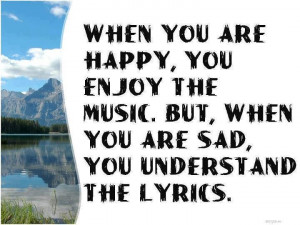 enjoy the music quote