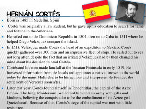 Hernando Cortes Accomplishments HERNAN CORTES In 1520
