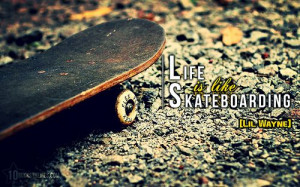 Skateboarding Quotes