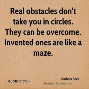barbara-sher-barbara-sher-real-obstacles-dont-take-you-in-circles.jpg