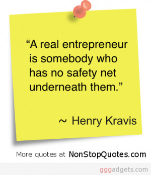 Henry Kravis' quote about entrepreneurship