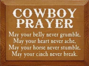... May Your Heart Never Ache, May Your Horse Never Stumble, May Your