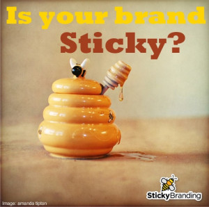 Is your brand sticky?