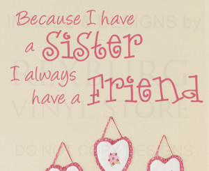... -Quote-Sticker-Vinyl-Art-Lettering-Sisters-Always-Have-a-Friend-K15