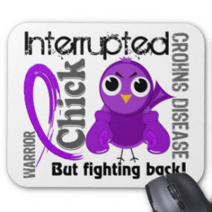 Chick Interrupted 3 Crohn's Disease Mousepads