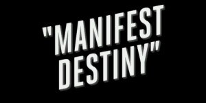Manifest_Destiny.png