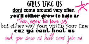 Quotes About Me And My Girls