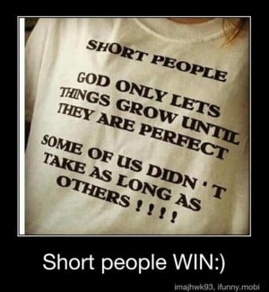Funny Quotes Short People #28