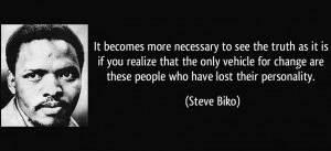 quote-it-becomes-more-necessary-to-see-the-truth-as-it-is-if-you ...