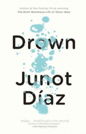 ... creative tag junot-diaz cached similarwhat junot diaz drown quotes