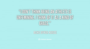 quote-Jackie-Joyner-Kersee-i-dont-think-being-an-athlete-is-146449.png